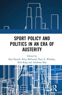 Sport Policy and Politics in an Era of Austerity book