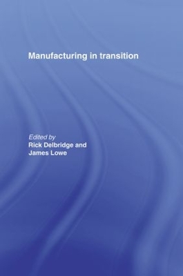 Manufacturing in Transition book