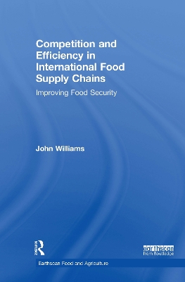 Competition and Efficiency in International Food Supply Chains book