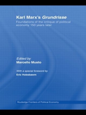 Karl Marx’s Grundrisse: Foundations of the critique of political economy 150 years later book