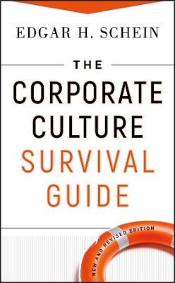 The Corporate Culture Survival Guide by Edgar H. Schein