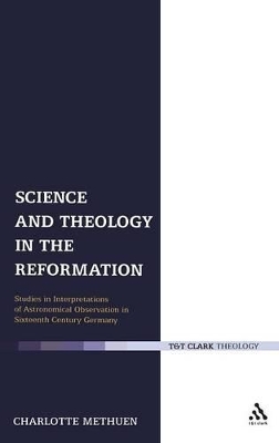 Science and Theology in the Reformation book