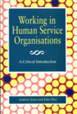 Working in Human Service Organizations book