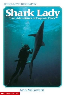 Shark Lady: True Adventures of Eugenie Clark book