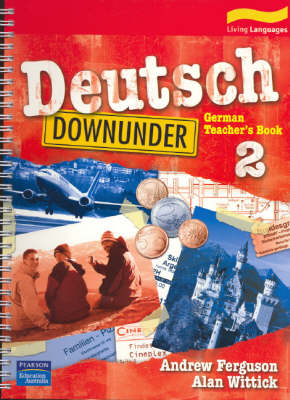 Deutsch Downunder 2 Teacher's Book by Andrew Ferguson