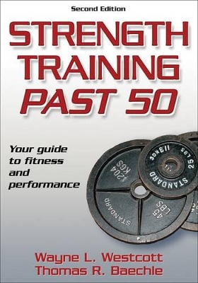 Strength Training Past 50 book