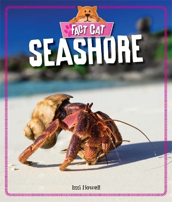 Fact Cat: Habitats: Seashore book
