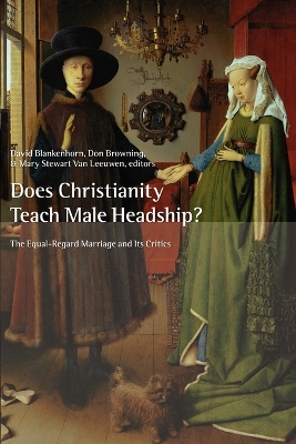 Does Christianity Teach Male Headship book