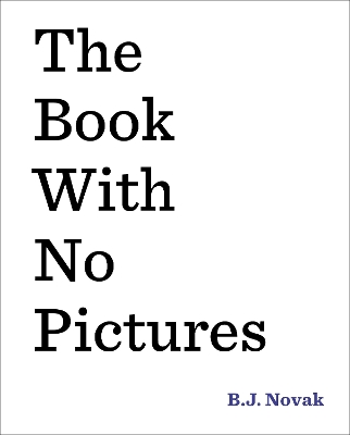 Book with No Pictures by B. J. Novak