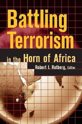 Battling Terrorism in the Horn of Africa book