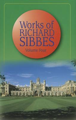 The Works by Richard Sibbes