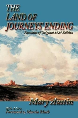 The Land of Journeys' Ending: Facsimile of Original 1924 Edition book