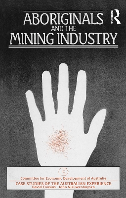 Aboriginals and the Mining Industry book