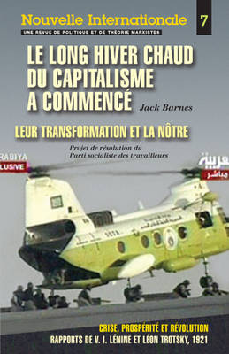 Long Hiver Chaud Du Capitalisme a Commence book