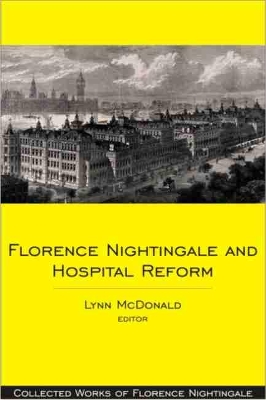 Florence Nightingale and Hospital Reform book