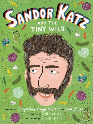 Sandor Katz and the Tiny Wild book