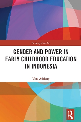 Gender and Power in Early Childhood Education in Indonesia book