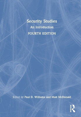 Security Studies: An Introduction by Paul D Williams