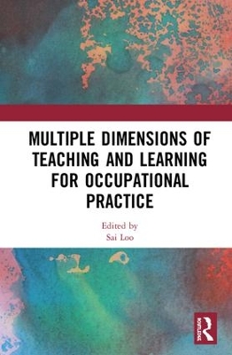 Multiple Dimensions of Teaching and Learning for Occupational Practice book