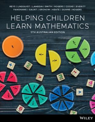 Helping Children Learn Mathematics, 5th Australian Edition by Robert Reys