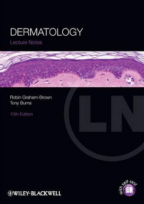 Lecture Notes: Dermatology by Robin Graham-Brown