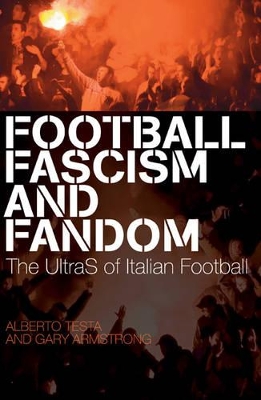 Football, Fascism and Fandom book