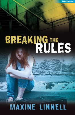 Breaking the Rules by Maxine Linnell