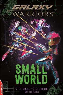 EDGE: Galaxy Warriors: Small World by Steve Barlow