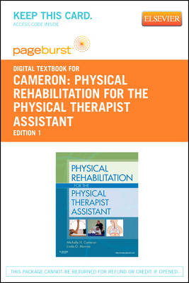 Physical Rehabilitation for the Physical Therapist Assistant - Elsevier eBook on Vitalsource (Retail Access Card) by Linda G Monroe
