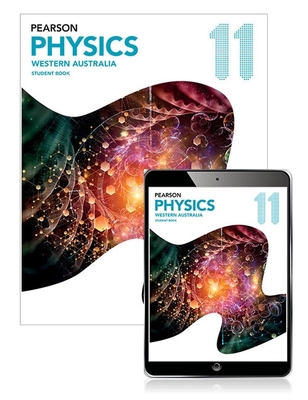 Pearson Physics 11 Western Australia Student Book with eBook book