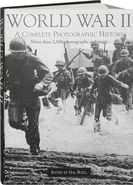 World War II Album: The Complete Chronicle of the World's Greatest Conflict by BUELL