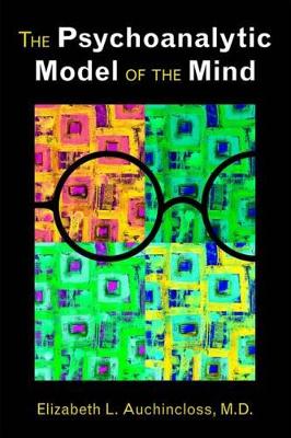Psychoanalytic Model of the Mind book