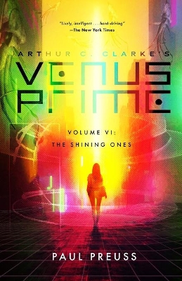 Arthur C. Clarke's Venus Prime 6-The Shining Ones book