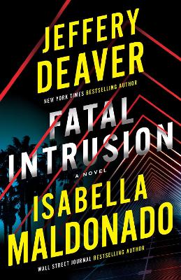 Fatal Intrusion: A Novel book