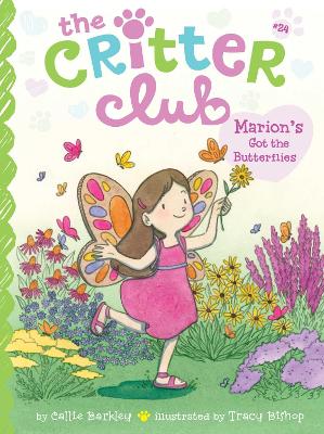 Marion's Got the Butterflies: Volume 24 by Callie Barkley