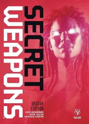 Secret Weapons Deluxe Edition book