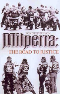 Milperra: The Road to Justice by Ron Stephenson