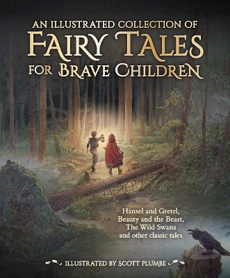 An Illustrated Collection of Fairy Tales for Brave Children book