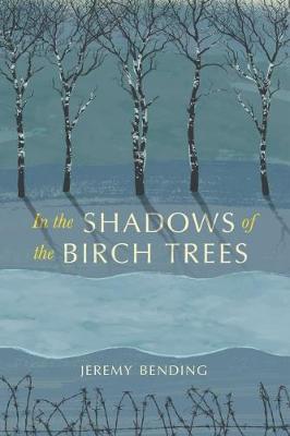 In the Shadows of the Birch Trees book