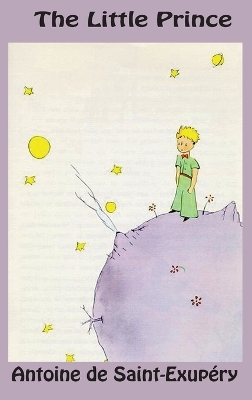 Little Prince by Antoine De Saint-Exup�Ry