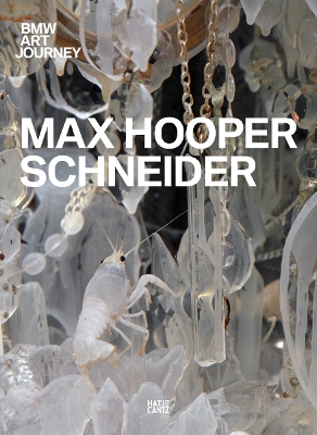 BMW Art Journey 4: Max Hooper Schneider book