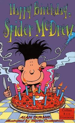 Happy Birthday, Spider McDrew by Alan Durant