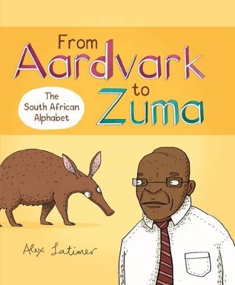 From Aardvark to Zuma book
