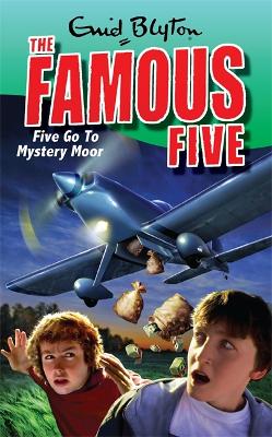Famous Five: Five Go To Mystery Moor by Enid Blyton