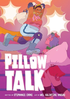 Pillow Talk: A Graphic Novel by Stephanie Cooke