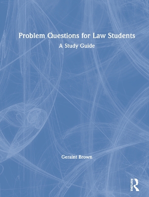 Problem Questions for Law Students: A Study Guide book