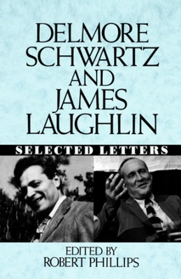 Delmore Schwartz and James Laughlin book