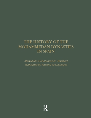 History of the Mohammedan Dynasties in Spain book