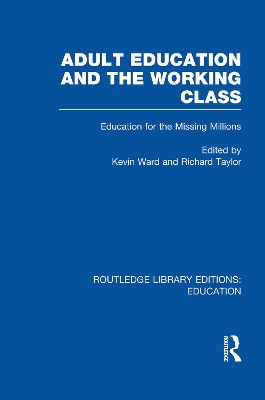 Adult Education & the Working Class by Kevin Ward