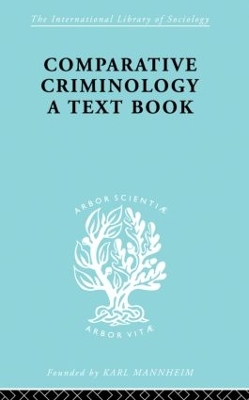 Comparative Criminology by Hermann Mannheim